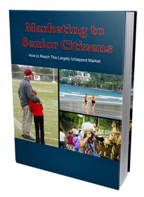 Marketing to Senior Citizens cover